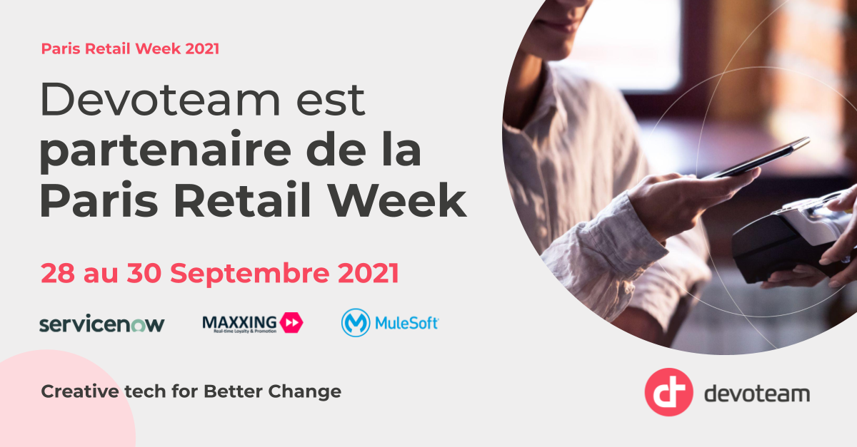 Devoteam est partenaire de la Paris Retail Week 2021 !