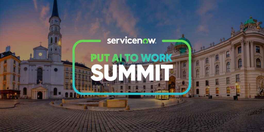 ServiceNow Put AI to Work Summit Vienna