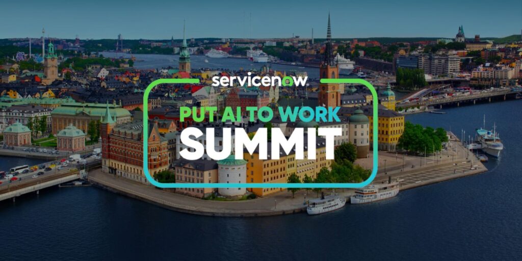ServiceNow Put AI to Work Summit Sweden 2025