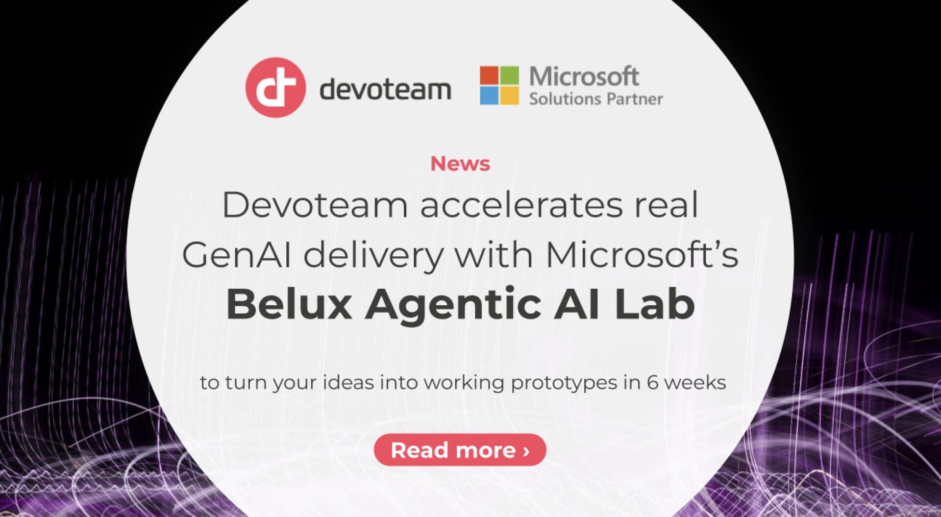 Devoteam accelerates real GenAI delivery with Microsoft’s Agentic AI Lab