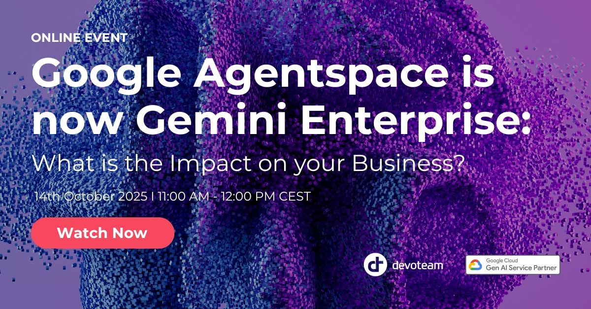 Google Agentspace is now Gemini Enterprise: What is the Impact on your Business?