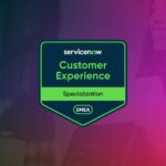 Devoteam achieves ServiceNow Customer Experience Specialisation Partner status